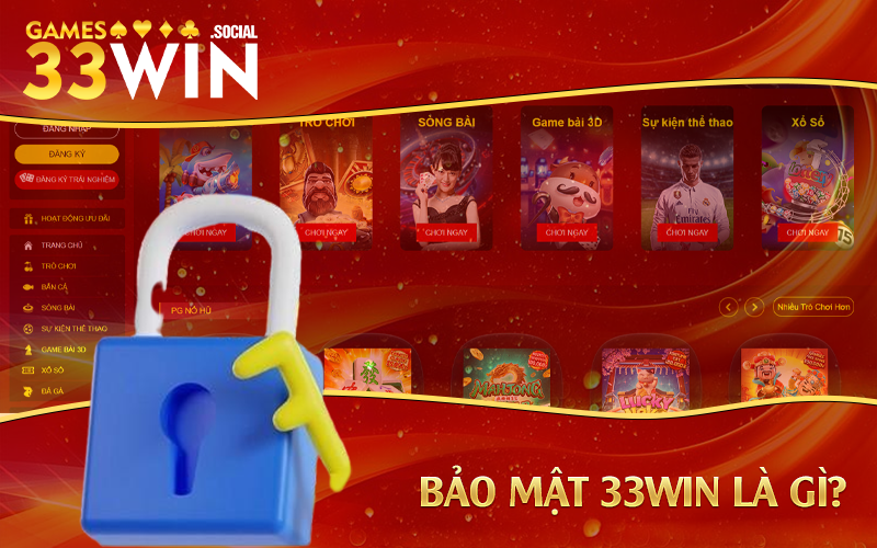 Bảo mật 33Win là gì?