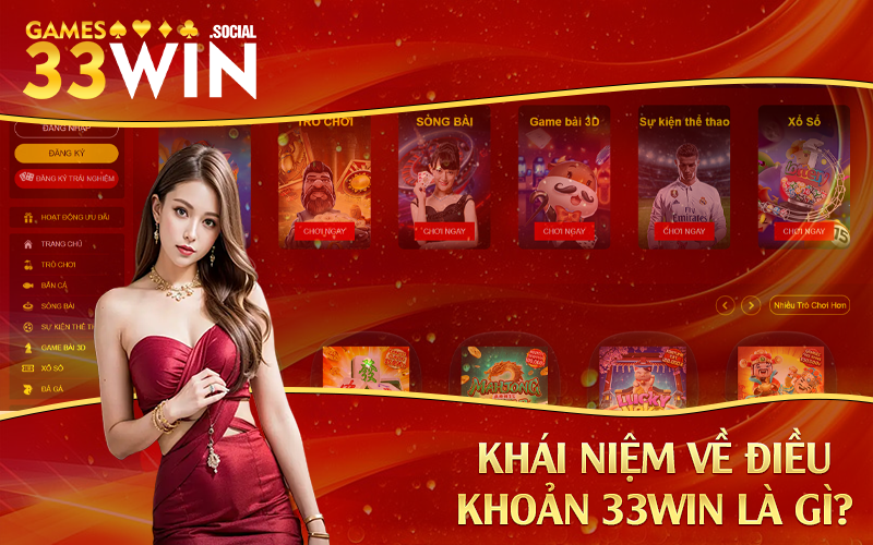 Khái niệm về điều khoản 33Win là gì?