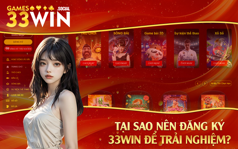 Tại sao nên đăng ký 33Win để trải nghiệm?