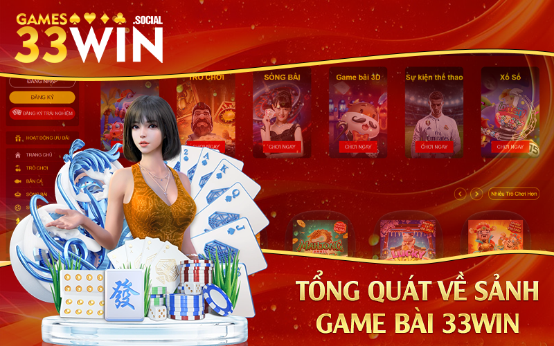 Tổng quát về sảnh game bài 33Win 