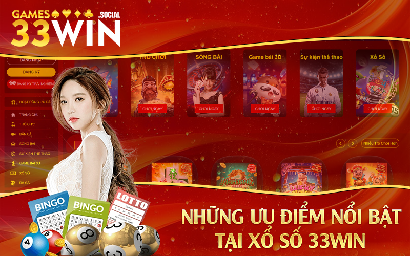Những ưu điểm nổi bật tại xổ số 33Win